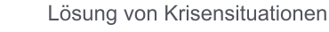 Lösung von Krisensituationen
